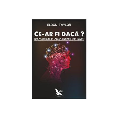 Ce-ar fi dacă?