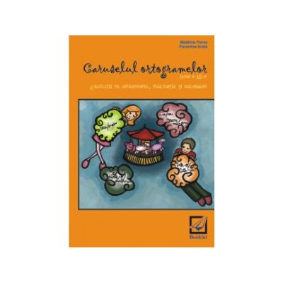 Caruselul ortogramelor pentru clasa a 3-a