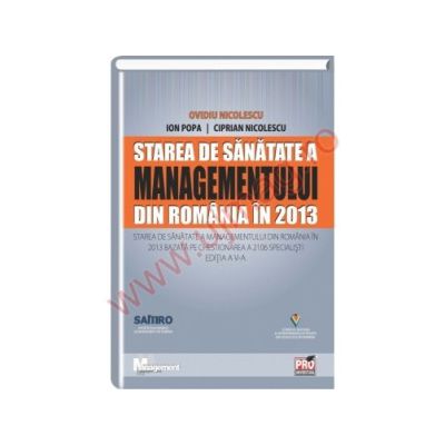 Starea de sanatate a managementului din Romania in 2013