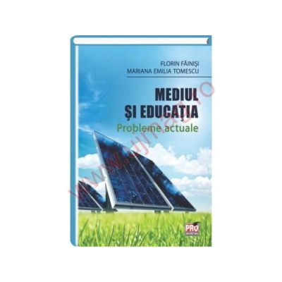 Mediul si educatia