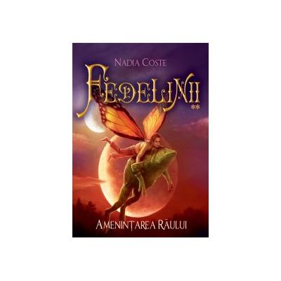 FEDELINII. VOL.2.AMENINTAREA RAULUI