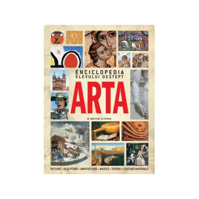 Enciclopedia elevului deştept. Arta