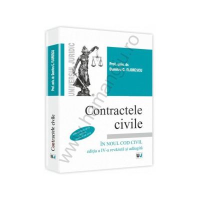 Contractele civile in noul Cod Civil. Editia a 4-a