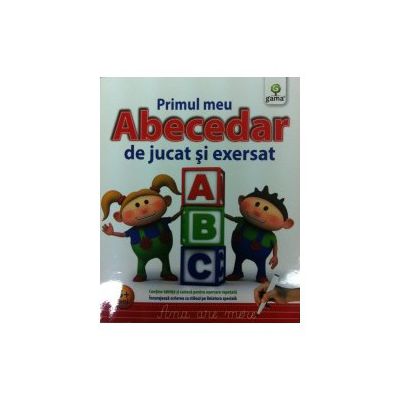 Primul meu Abecedar de jucat si exersat