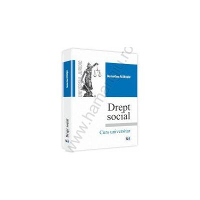 Drept social. Curs universitar