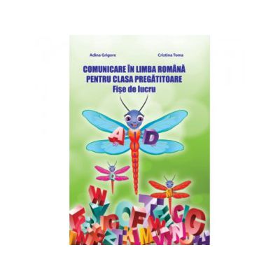 Comunicare în Limba Română pentru clasa pregătitoare