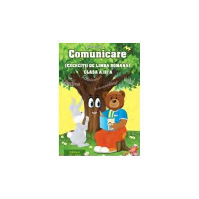 Comunicare - Exerciţii de limba română clsa a III-a
