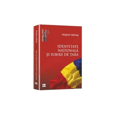 Identitate nationala si iubire de tara