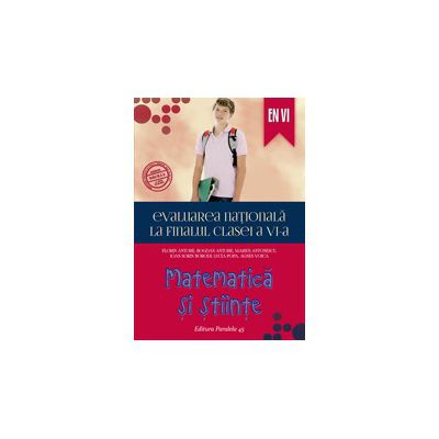 Evaluarea nationala la finalul clasei a VI-a 2015 - Matematica si stiinte