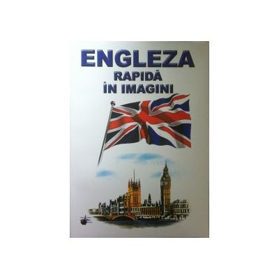 Engleza rapida in imagini