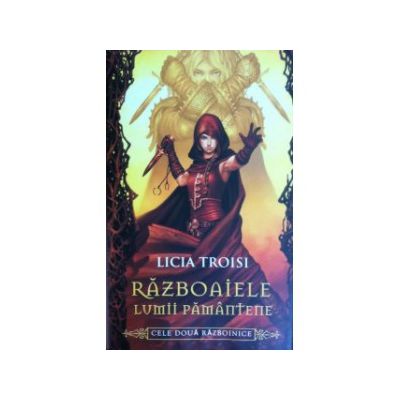 Razboaiele Lumii Pamantene, cele doua razboinice