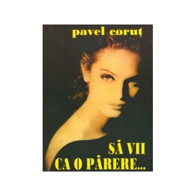 Sa vii ca o parere