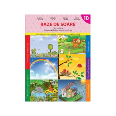 Raze de soare (Caiet de lucru. Clasa pregătitoare. Semestrul II)
