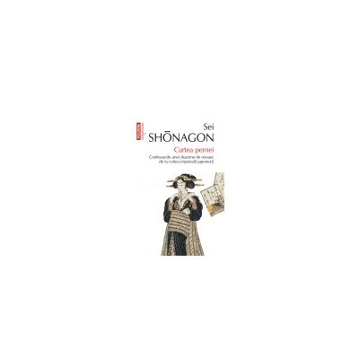 Cartea pernei. Confesiunile unei doamne de onoare de la curtea imperiala japoneza
