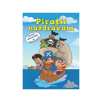 PIRAŢII NĂZDRĂVANI