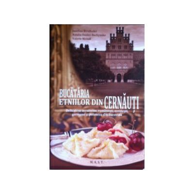 Bucataria etniilor din Cernauti