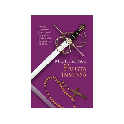 Cavalerii Pardaillan. Fausta învinsă (vol. 5)