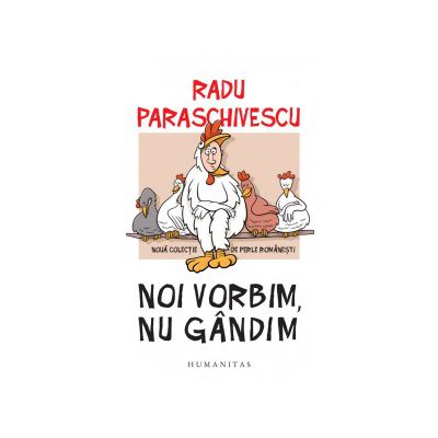 Noi vorbim, nu gândim