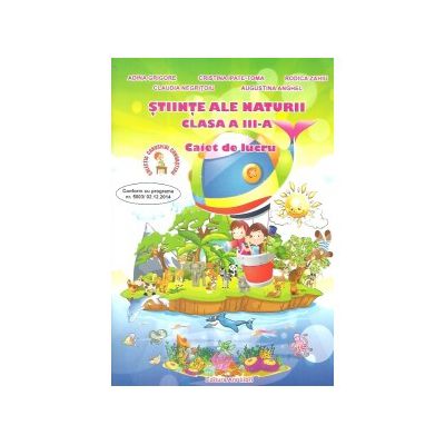 Stiinte ale naturii pentru clasa a III-a - Caiet de lucru