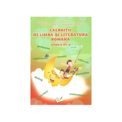 Exercitii de limba si literatura romana. Clasa a III-a