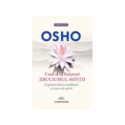 Cum sa-ti linistesti zbuciumul mintii