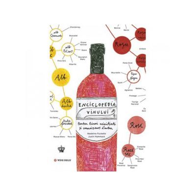 Enciclopedia vinului - O nebunie de vin