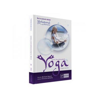 Cum functioneaza Yoga