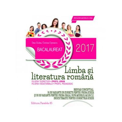 Bacalaureat 2017, Limba si literatura romana profil uman