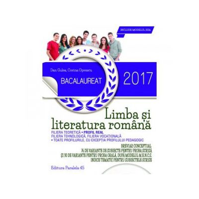Bacalaureat 2017, Limba si literatura romana profil real