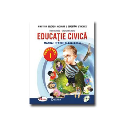Educatie civica. Manual pentru clasa a III-a, partea I + partea a II-a (contine editie digitala)