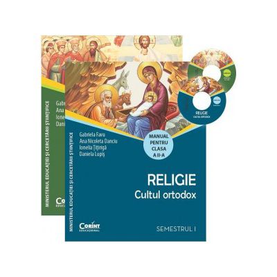RELIGIE. CULTUL ORTODOX. MANUAL PENTRU CLASA A II-A (sem. I şi al II-lea)