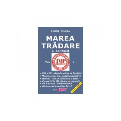 Marea Trădare a României - vol V