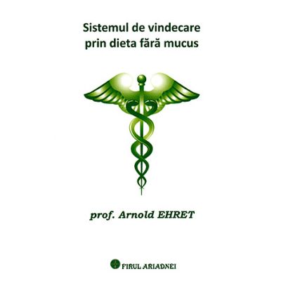 Sistemul de vindecare prin dieta fără mucus