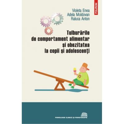 Tulburarile de comportament alimentar si obezitatea la copii si adolescenti