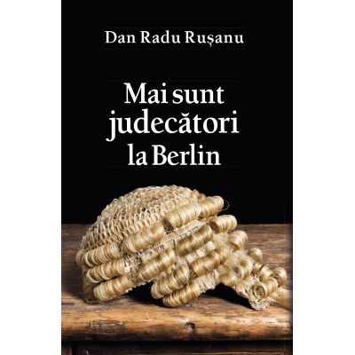 Mai sunt judecatori la Berlin