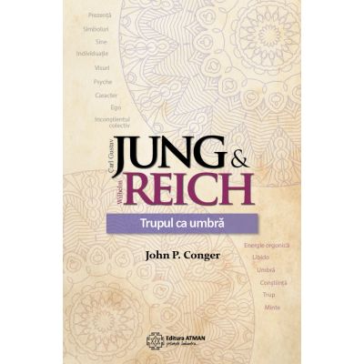 Jung & Reich Trupul ca umbră
