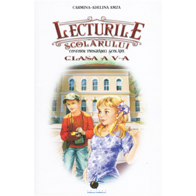 Lecturile scolarului. Clasa a V-a
