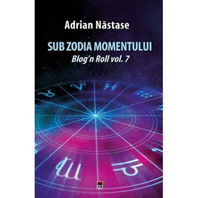 Sub zodia momentului Adrian Nastase