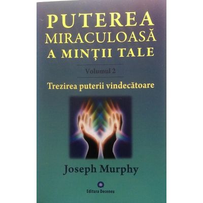 Trezirea puterii vindecătoare