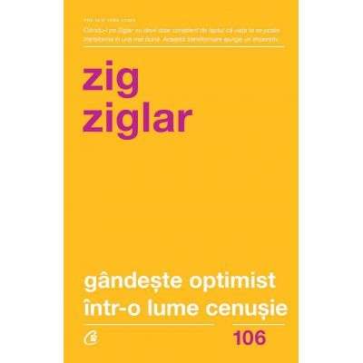 Gândeşte optimist într-o lume cenuşie. Ediția a II-a - Speranţă în lupta cu grijile zilnice