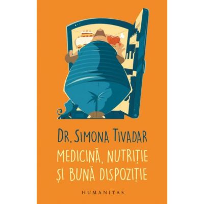 Medicina, nutritie si buna dispozitie Simona Tivadar