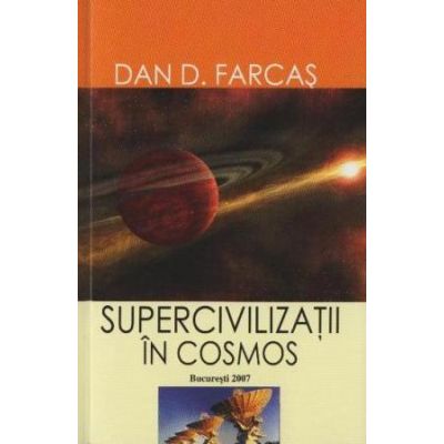 Supercivilizatii in cosmos