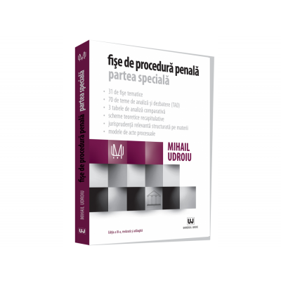 Fise de procedura penala. Partea speciala Editia a III-a, revazuta si adaugita