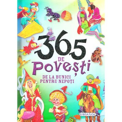 365 de povesti de la bunici pentru nepoti