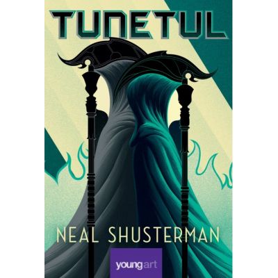 Tunetul - Neal Shusterman