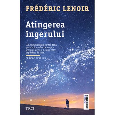 Atingerea îngerului - Frédéric Lenoir