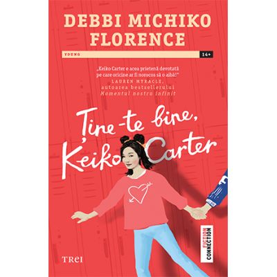Ține-te bine, Keiko Carter - Debbi Michiko Florence