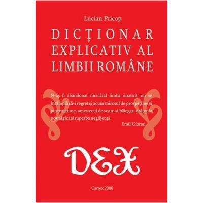 DEX Scolar - Dictionar explicativ al limbii romane - Lucian Pricop