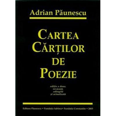 Cartea cartilor de poezie - Adrian Paunescu