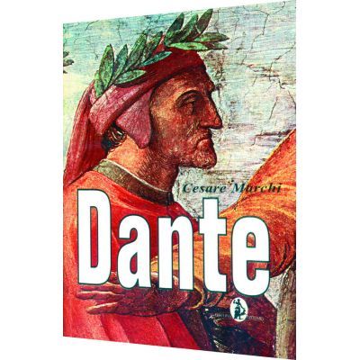 Dante - Cesare Marchi